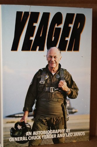 Yeager An Autobiography by Chuck Yeager (1985-0... B01FKS04XY Book Cover
