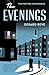 The Evenings: A Winter's Tale