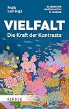 Vielfalt: Die Kraft der Kontraste