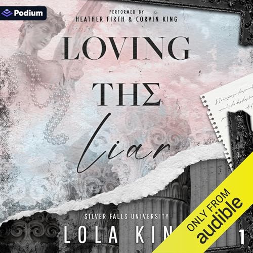 Loving the Liar by Lola King episode artwork