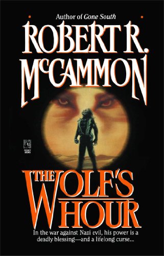 THE WOLF'S HOUR By Robert R. Mccammon *Excellent Condition*