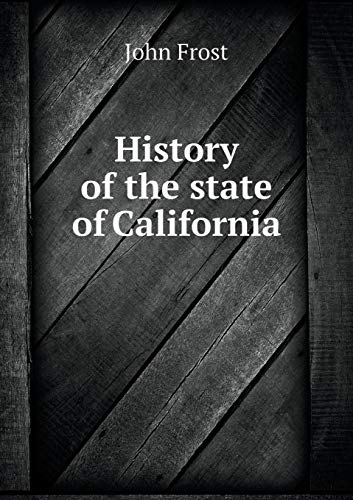History of the state of California 5519197806 Book Cover