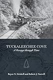 Tuckaleechee Cove: A Passage through Time