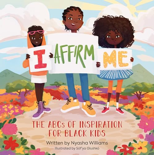 Image of I Affirm Me: The ABCs of Inspiration for Black Kids
