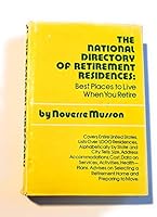 BEST PLACES TO LIVE WHEN YOU RETIRE: A DIRECTORY OF RETIREMENT RESIDENCES B0086ZODZY Book Cover