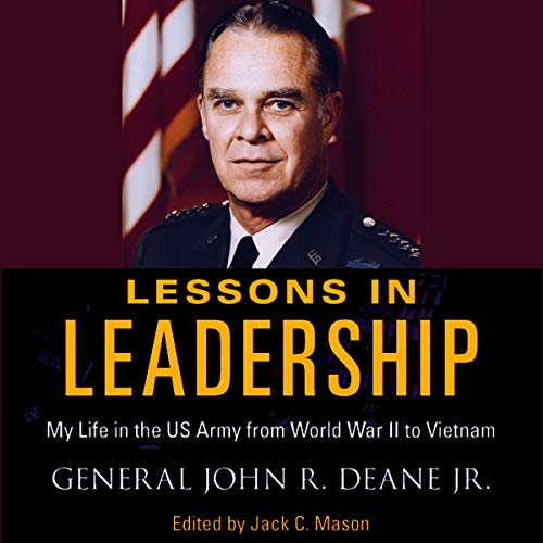 Lessons in Leadership by John R. Deane Jr. episode artwork