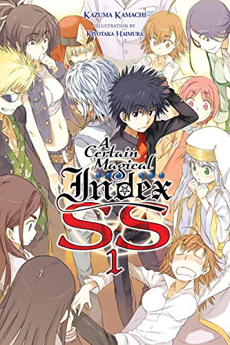 A Certain Magical Index SS, Vol. 1 (light novel) (A Certain Magical Index (light novel), 23)