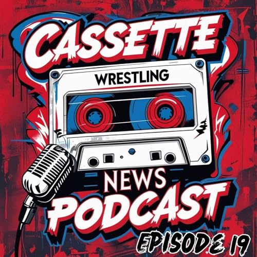 Cassette Wrestling News - Episode #19 (Originally released as Issue #60)