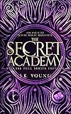sk urban 1.0  The Secret Academy: Special Full Trilogy Edition (English Edition)