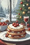 RECETAS DE NAVIDAD: Libro de cocina de líneas para conservar tus recetas.