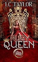 Ruby Queen: The Elemental Queen Series B08BVWT95W Book Cover