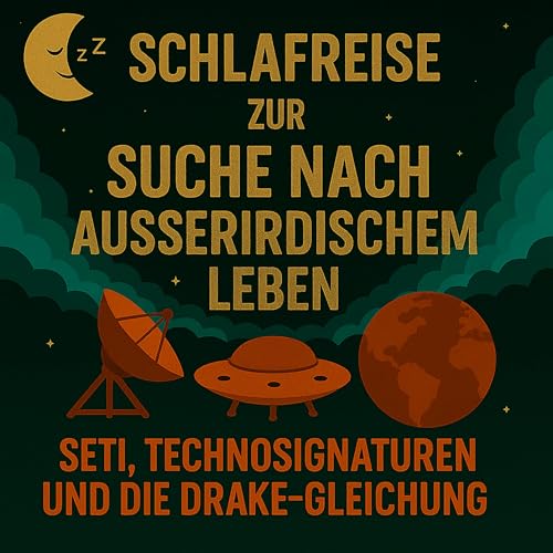 Schlafreise zur Suche nach außerirdischem Leben