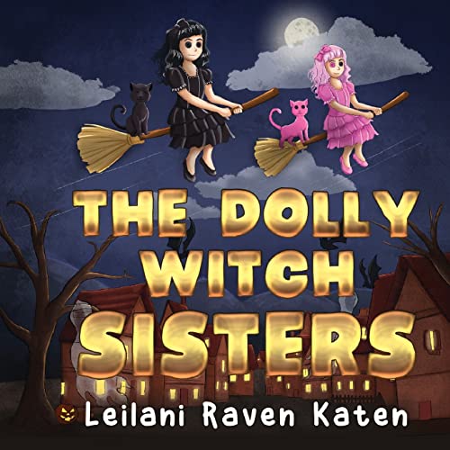 The Dolly Witch Sisters The Dolly Witch Sisters