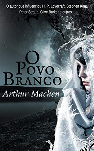 O Povo Branco: (Edição Revisada)