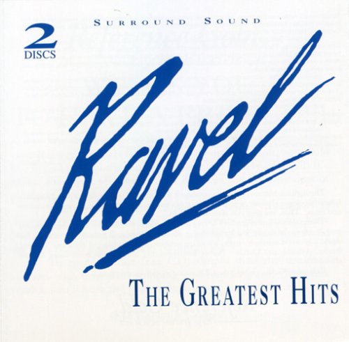 VARIOUS - RAVEL: THE GREATEST HITS [Audio CD] VARIOUS