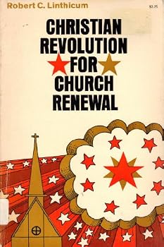Paperback Christian revolution for church renewal, Book