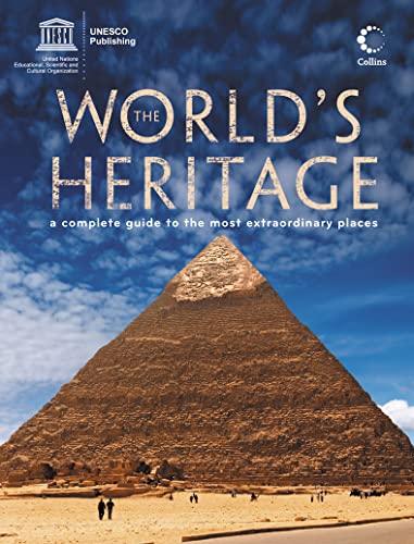 The World’s Heritage: A complete guide to the most extraordinary places
