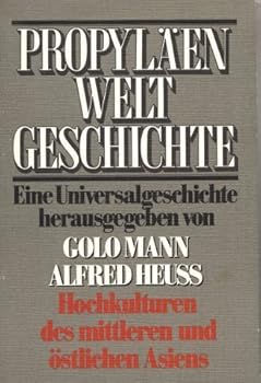 Hochkulturen Des Mittleren Und Östlichen Asiens