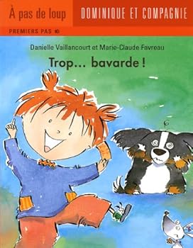 Paperback TROP...BAVARDE! -NE PREMIERS PAS [French] Book