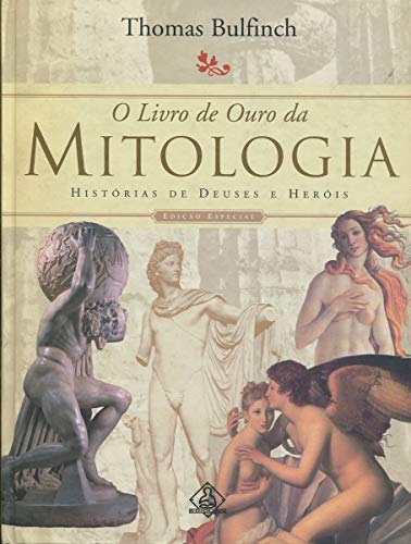 O Livro De Ouro Da Mitologia