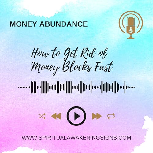 Page de couverture de How to Get Rid of Money Blocks Fast