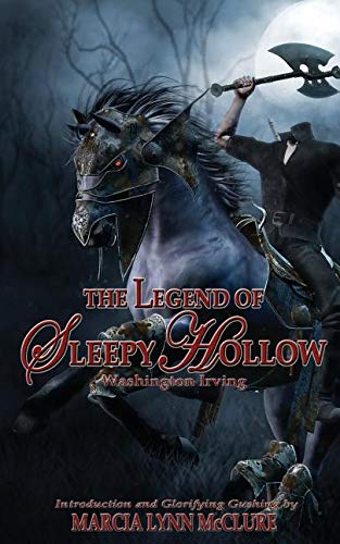 The Legend of Sleepy Hollow: Introduction by Marcia Lynn McClure