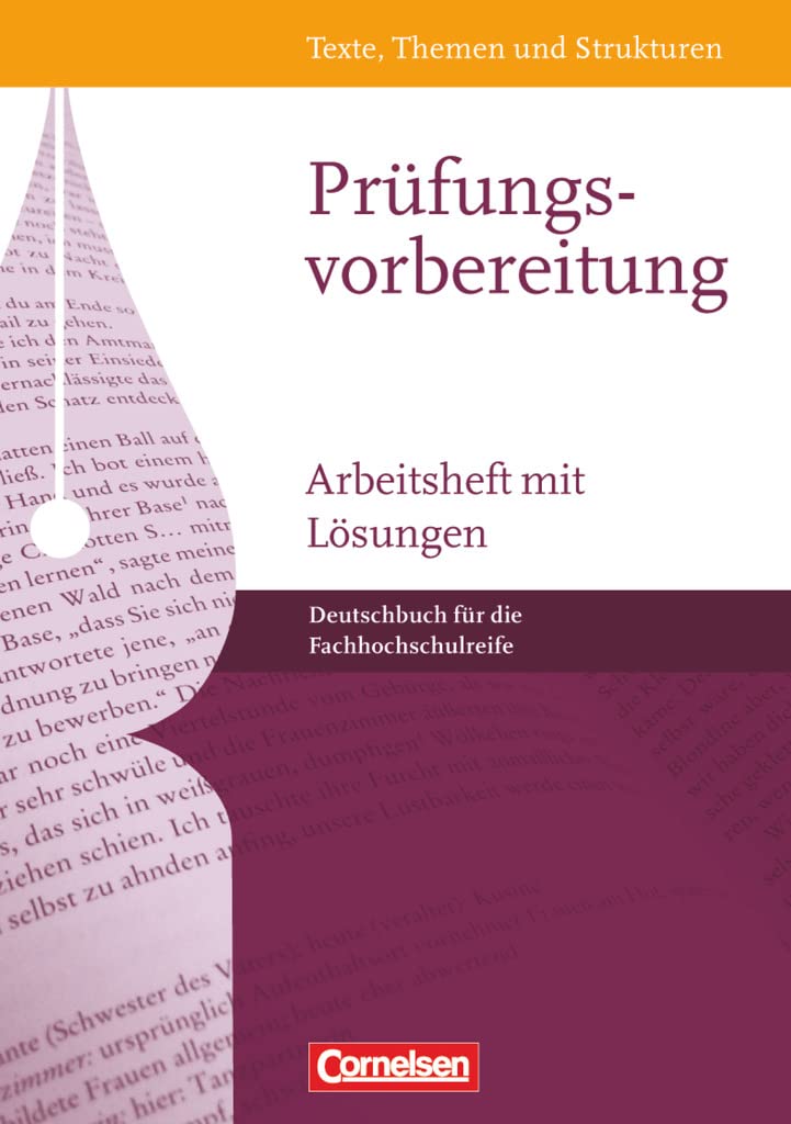 Texte, Themen und Strukturen - Fachhochschulreife: Prüfungsvorbereitung - Arbeitsheft mit Lösungen