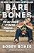 Bare Bones: I'm Not Lonely If You're Reading This Book