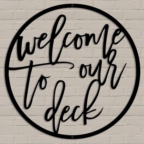 Welcome To Our Deck Sign