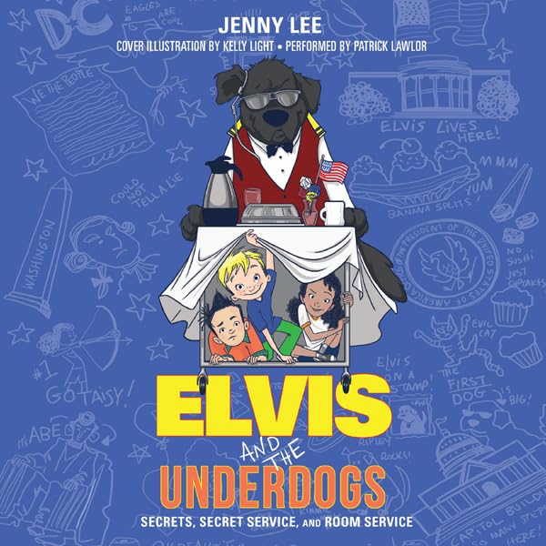 Cover art for Elvis and the Underdogs: Secrets, Secret Service, and Room Service