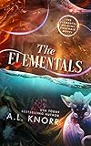 The Elementals: The Elemental Origins Ensemble Novel (The Elemental Origins Series Book 6)