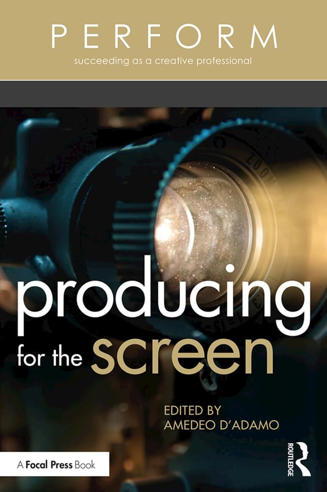 Producing for the Screen (PERFORM)