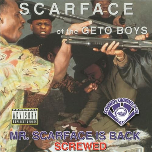 Mr. Scarface (Screwed) [Explicit]