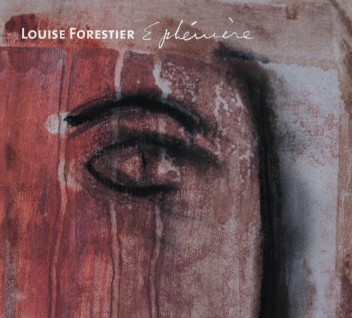 Ephémère [Audio CD] Forestier, Louise