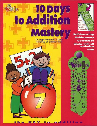 LEARNING WRAP-UPS SELF-CORRECTING 10 Days to Addition Mastery Student Workbook with 32 Pages