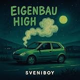  Eigenbau High