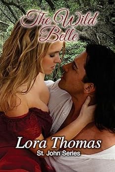 The Wild Belle - Book #3 of the St. John