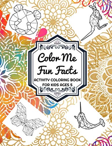Color Me Fun Facts Activity Coloring Book For Kids Ages 5: Jungle and Sea Animals Illustrations Large Size Learning Crafts Workbook for Boys, Girls, Toddler, Games and Gift For Birthday