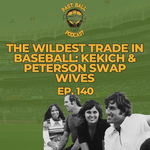 Page de couverture de The Wildest Trade in Baseball: Kekich and Peterson Swap Wives