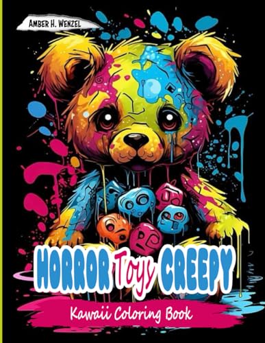 Horror Toys Creepy Kawaii Coloring Book: Gothic Anime Delights: Explore the World of Spooky and Cute Nightmare Bears, Chibi Dolls, and Pastel Goth … Relaxing Coloring Book for Teens and Adults.