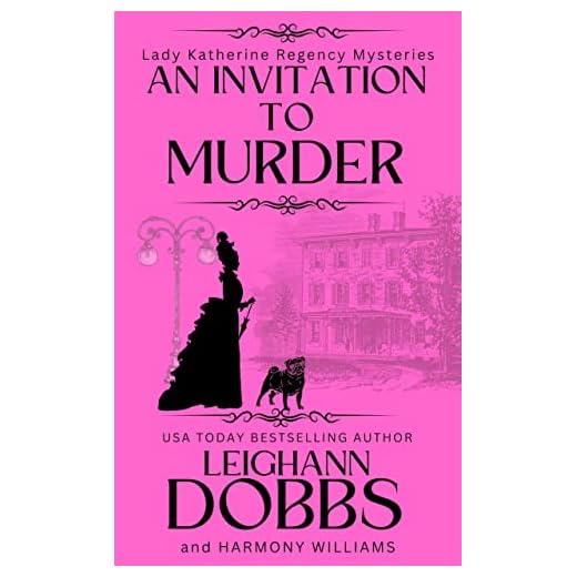 An Invitation To Murder (Lady Katherine Regency Mysteries Book 1)