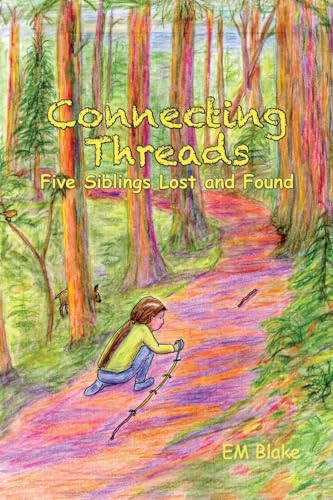 Connecting Threads: Five Siblings Lost and Found