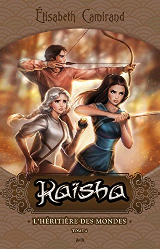 Télécharger L’héritière des mondes (Kaïsha t. 4) PDF Ebook En Ligne