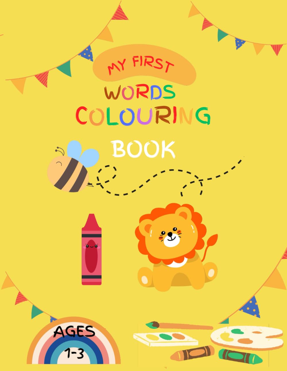 My First Words Colouring Book