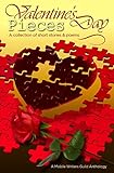 Valentine's Day Pieces: A Mobile Writer's Guild Anthology
