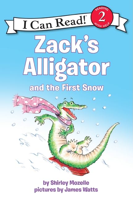 Shirley MozelleZacks Alligator And The First Snow: A Winter and Holiday Book for Kids (I Can Read Level 2)