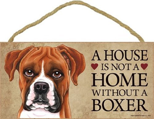 A House Is Not A Home Without A Boxer (Uncropped) - 5