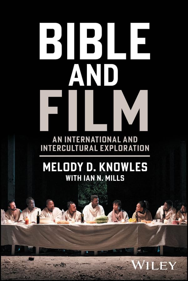 Bible and Film: An International and Intercultural Exploration