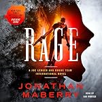 Cover of Rage: A Joe Ledger and Rogue Team International Novel