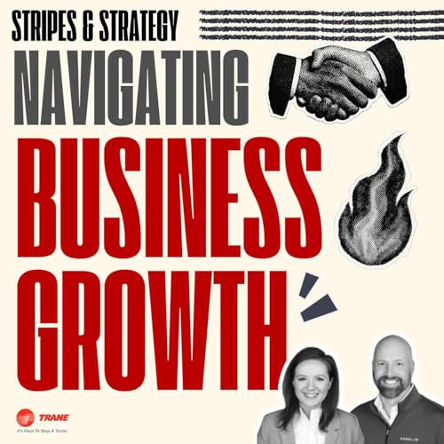 『Stripes & Strategy: Navigating Business Growth (with special guest, Tim Mozley!!)』のカバーアート